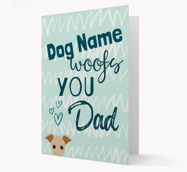 Personalised {breedFullName} '{dogsName} woofs you, Dad' Card